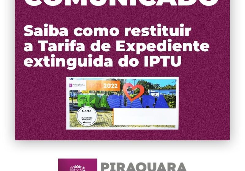  Esclarecimento sobre a Tarifa de Expediente do IPTU de Piraquara